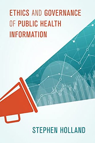 Ethics and Governance of Public Health Information