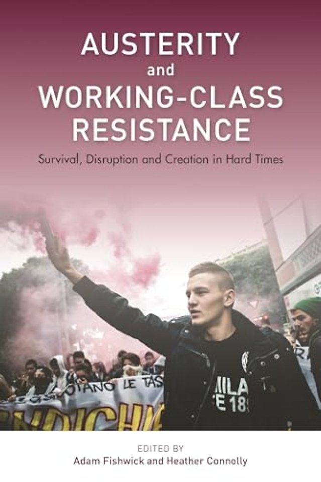 Austerity and Working-Class Resistance