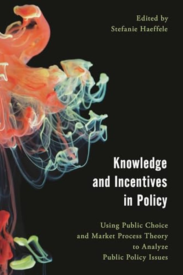 Knowledge and Incentives in Policy