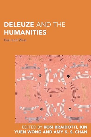 Deleuze and the Humanities