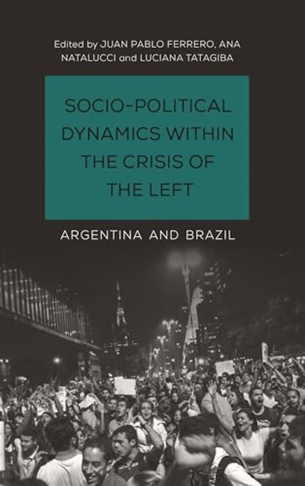 Socio-Political Dynamics within the Crisis of the Left