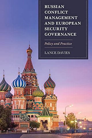 Russian Conflict Management and European Security Governance