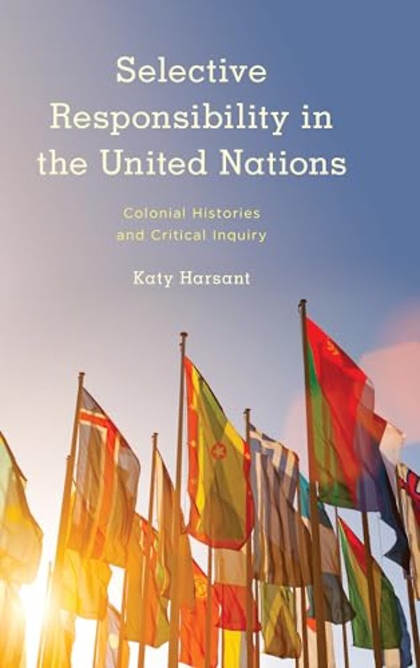 Selective Responsibility in the United Nations