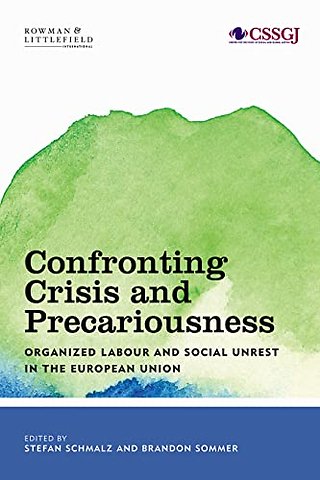 Confronting Crisis and Precariousness