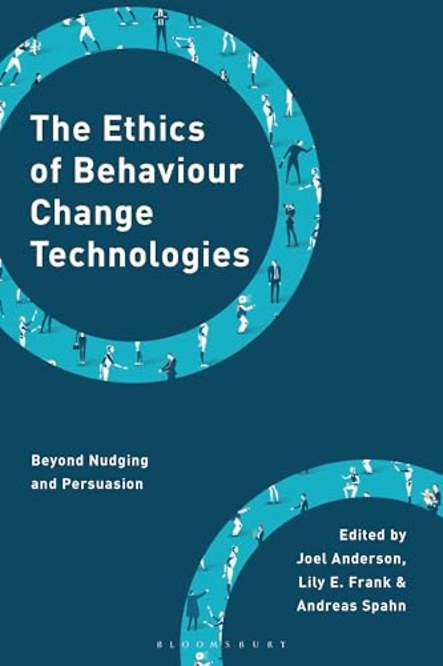 The Ethics of Behaviour Change Technologies