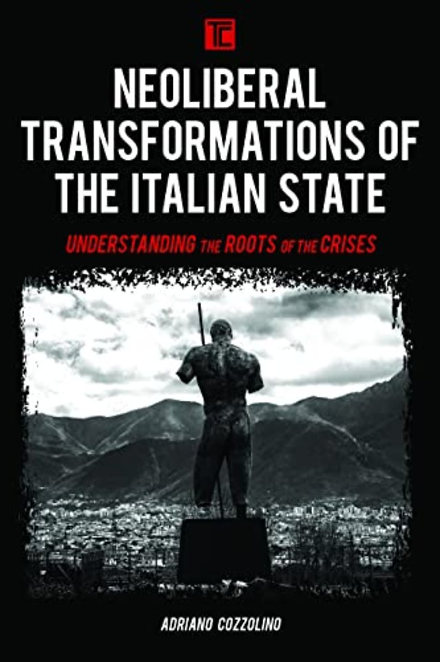 Neoliberal Transformations of the Italian State