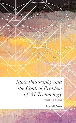 Stoic Philosophy and the Control Problem of AI Technology