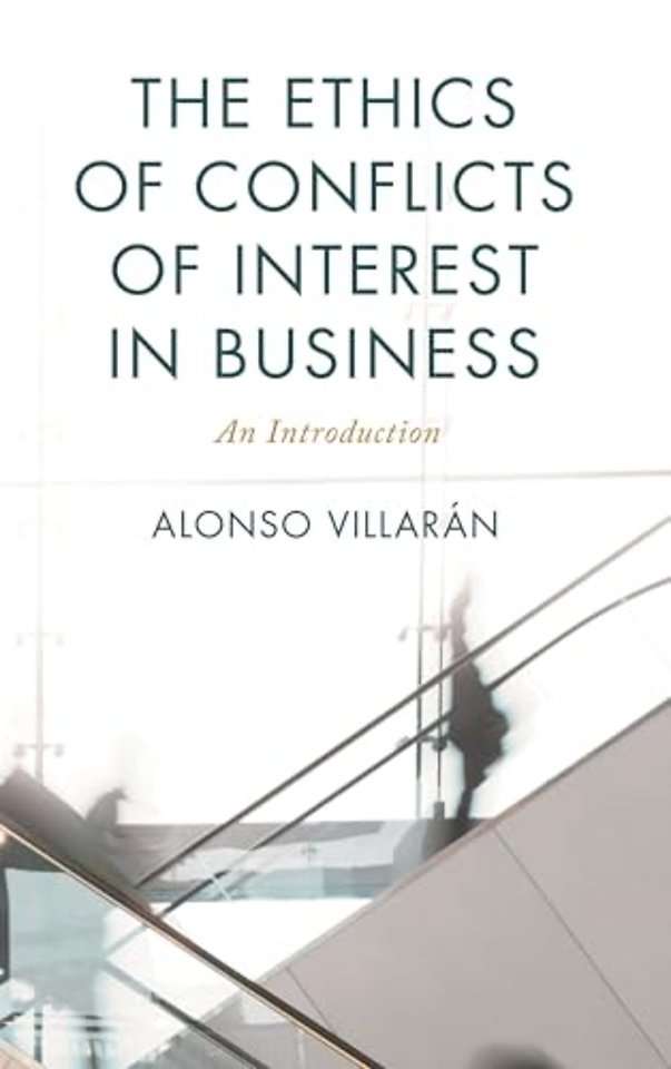 The Ethics of Conflicts of Interest in Business
