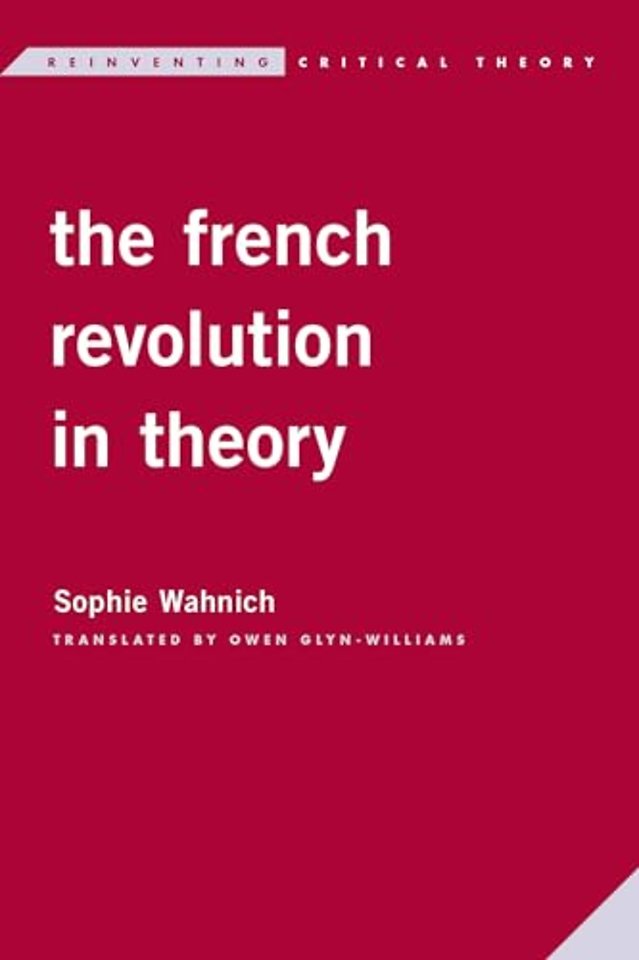 The French Revolution in Theory