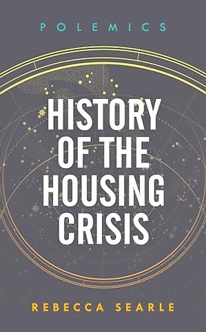 History of the Housing Crisis