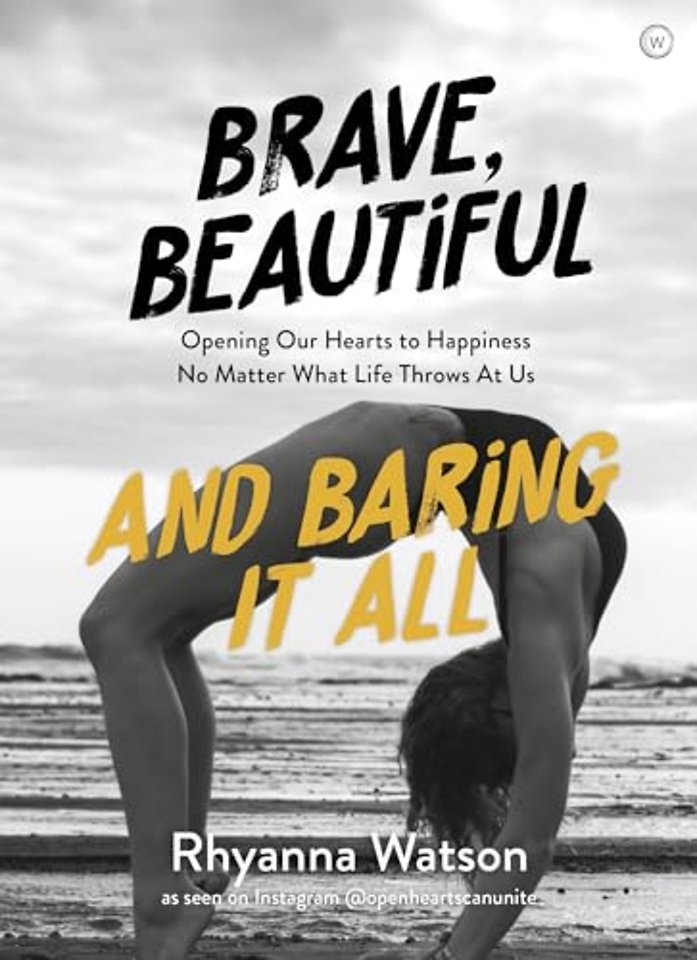 Brave, Beautiful and Baring It All
