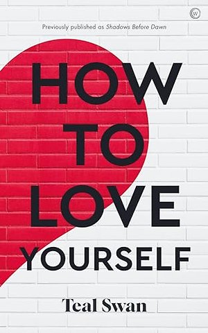 How to Love Yourself