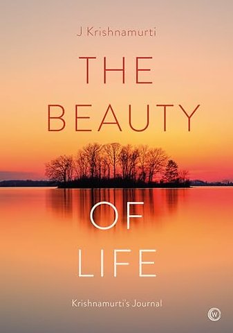 The Beauty of Life