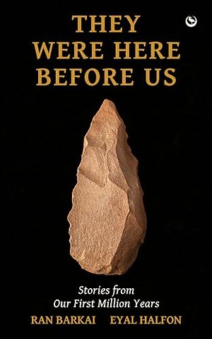They Were Here Before Us