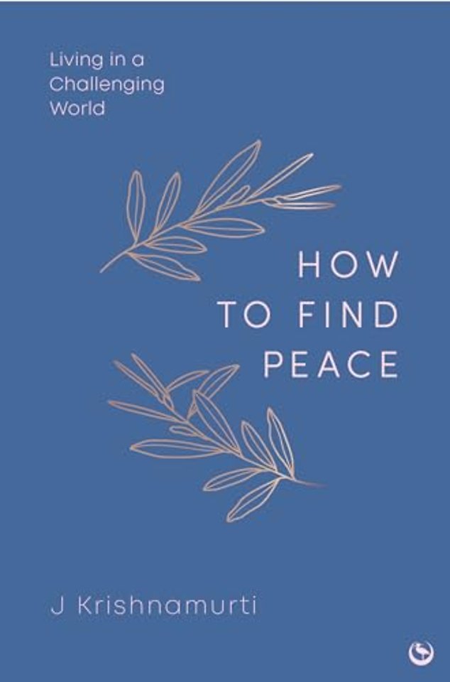 HOW TO FIND PEACE