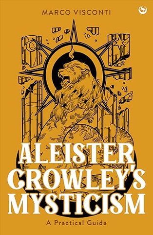 Aleister Crowley's Mysticism
