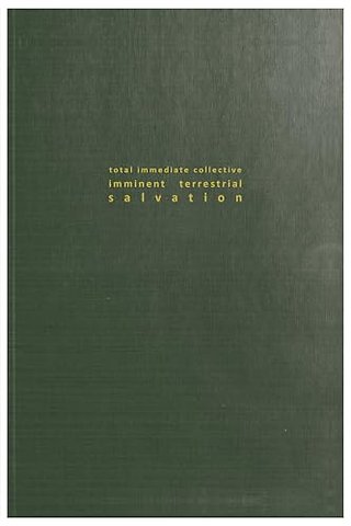 Total Immediate Collective Imminent Terrestrial Salvation
