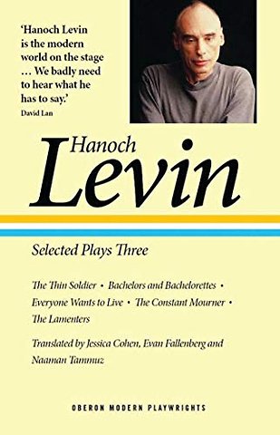 Hanoch Levin: Selected Plays Three