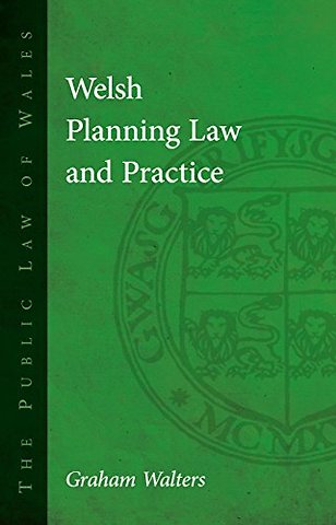 Welsh Planning Law and Practice
