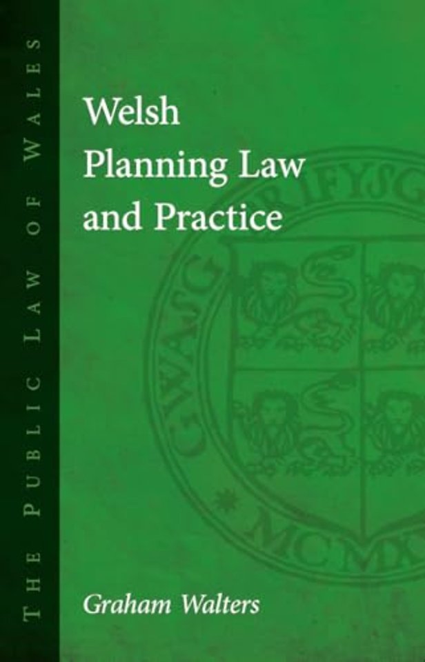 Welsh Planning Law and Practice