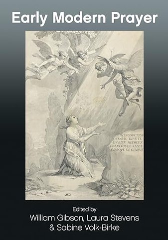 Early Modern Prayer
