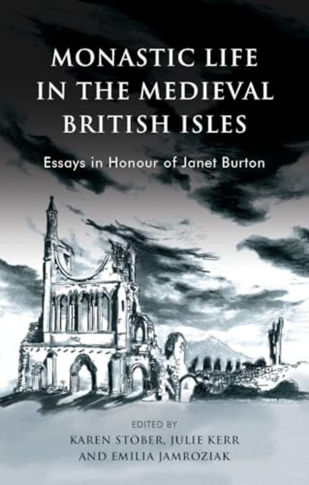 Monastic Life in the Medieval British Isles