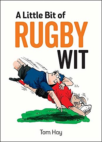 A Little Bit of Rugby Wit