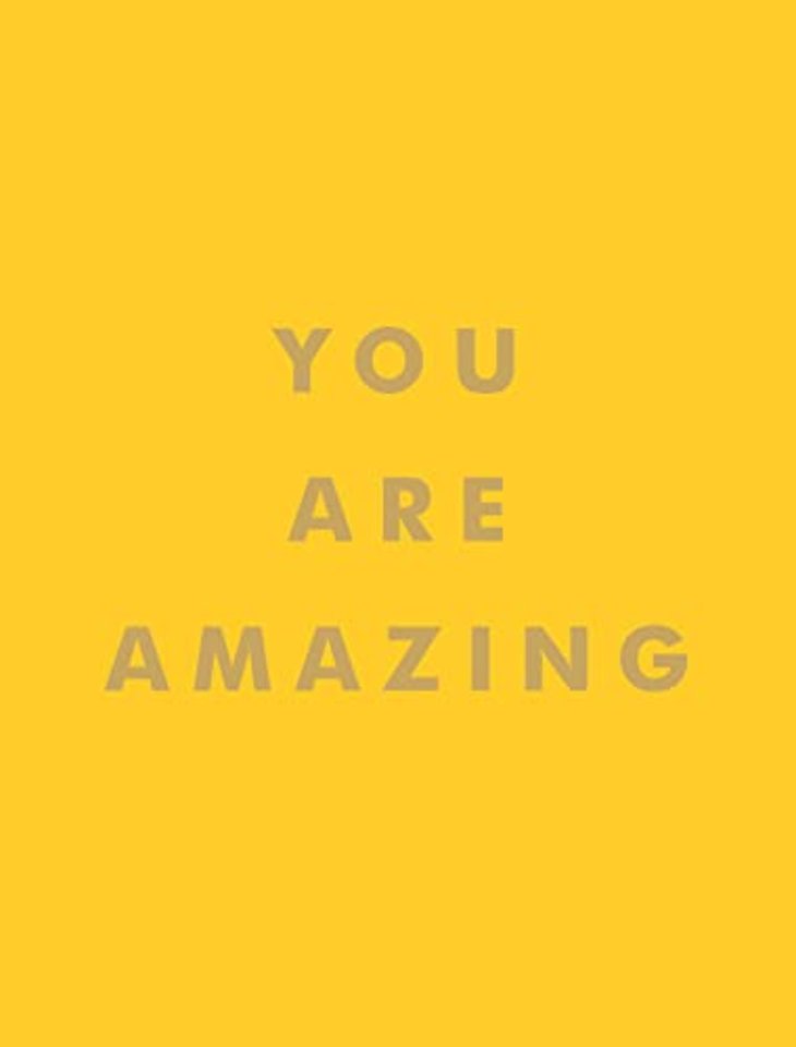 You Are Amazing