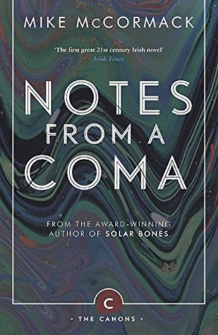 Notes from a Coma