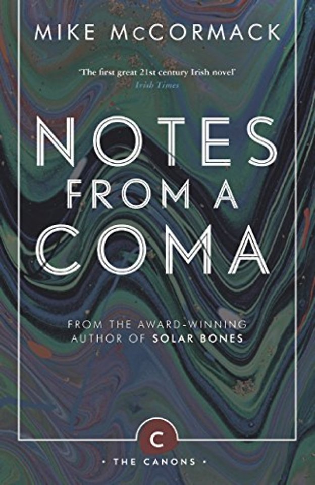Notes from a Coma