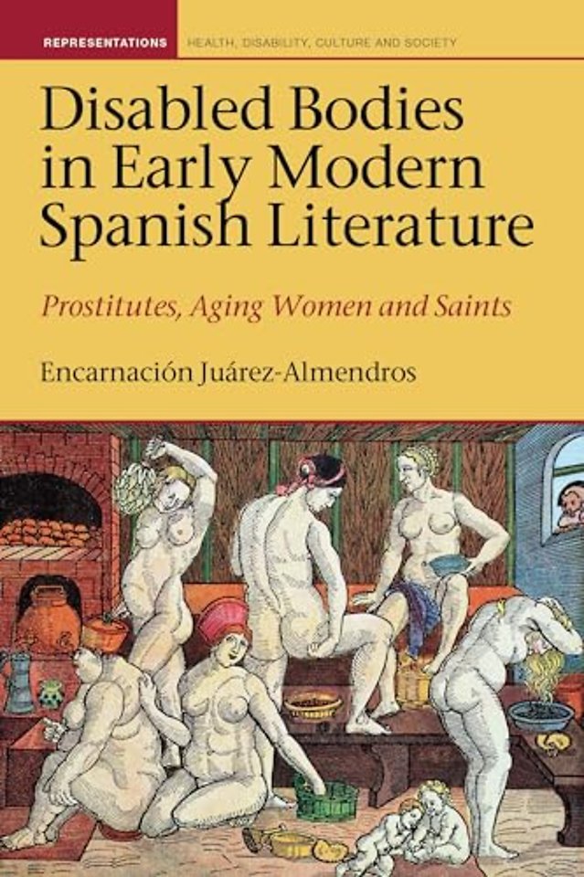 Disabled Bodies in Early Modern Spanish Literature
