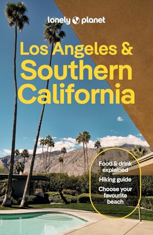 Lonely Planet Los Angeles, San Diego & Southern California