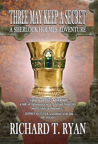 Three May Keep A Secret - A Sherlock Holmes Adventure