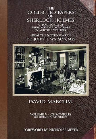 The Collected Papers of Sherlock Holmes - Volume 5