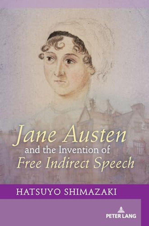 Jane Austen and the Invention of Free Indirect Speech