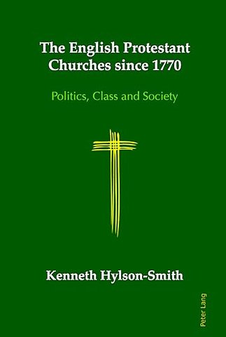 The English Protestant Churches since 1770