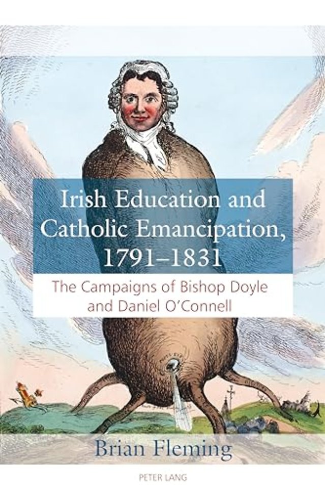 Irish Education and Catholic Emancipation, 1791–1831