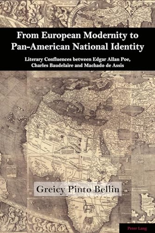 From European Modernity to Pan-American National Identity
