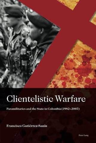 Clientelistic Warfare