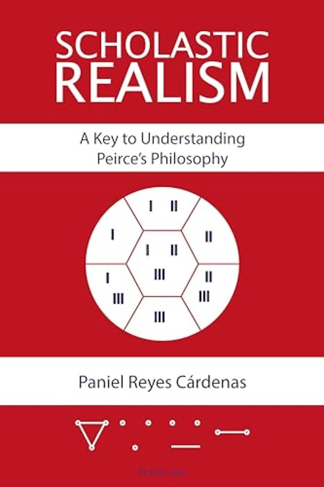 Scholastic Realism: A Key to Understanding Peirce’s Philosophy