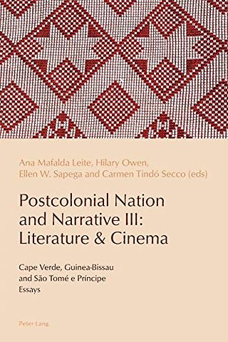 Postcolonial Nation and Narrative III: Literature & Cinema