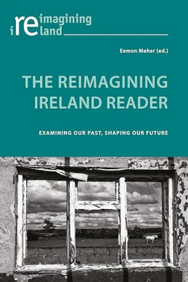 The Reimagining Ireland Reader