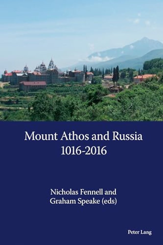 Mount Athos and Russia: 1016-2016
