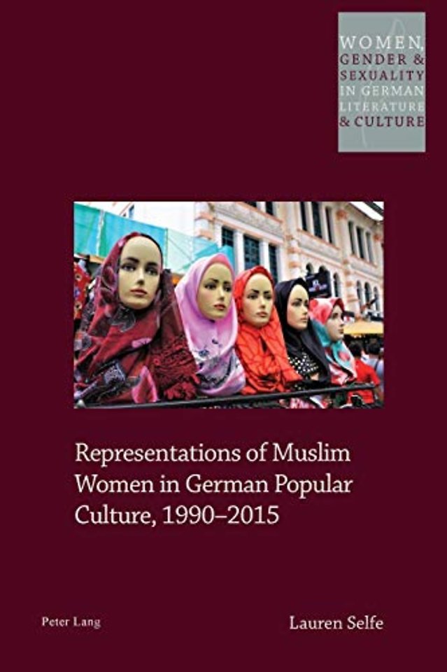 Representations of Muslim Women in German Popular Culture, 1990–2015