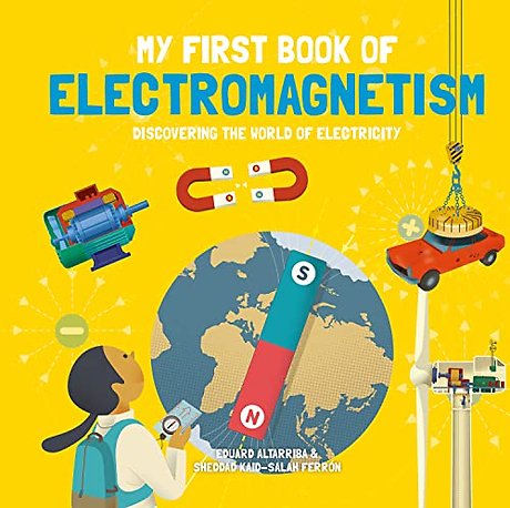 My First Book of Electromagnetism