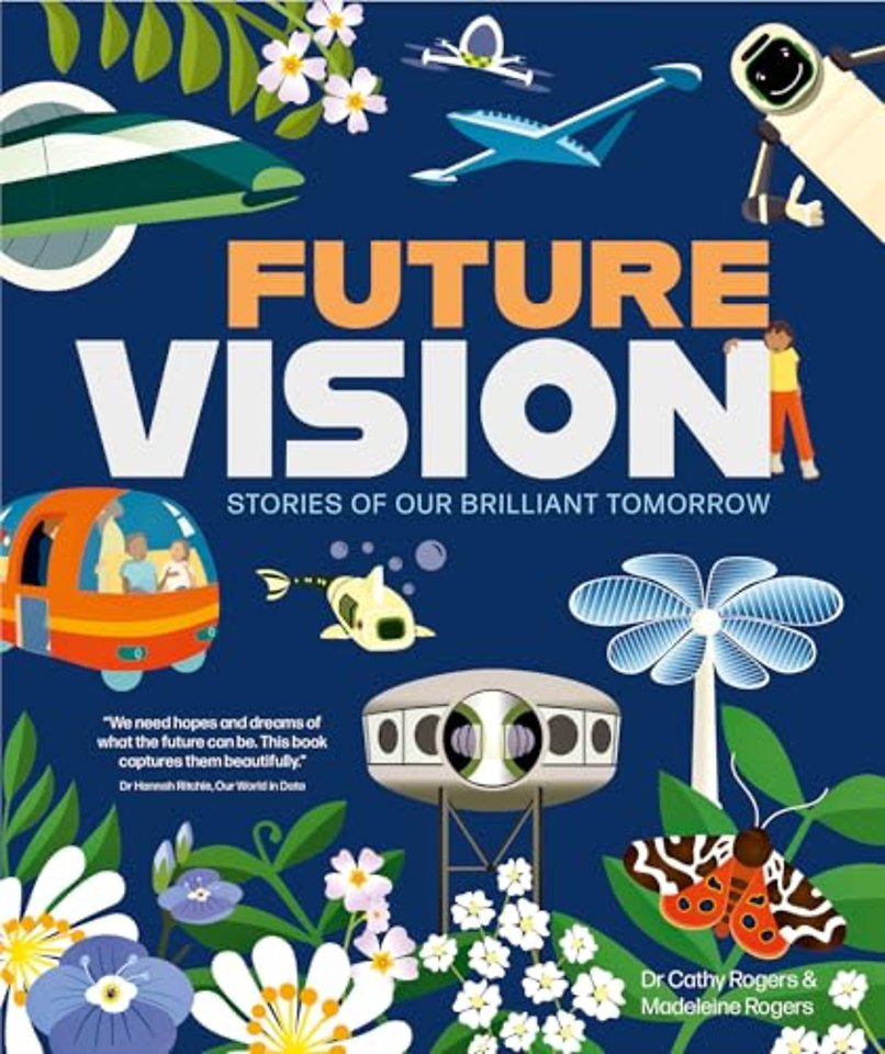 Future Vision – Stories of Our Brilliant Tomorrow