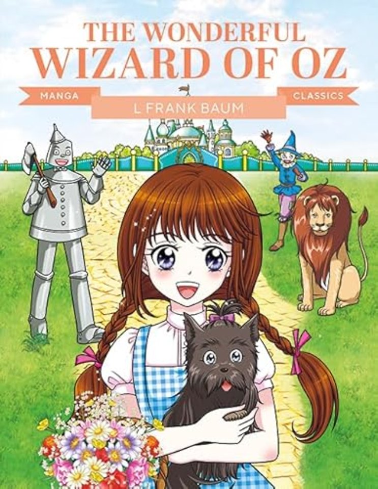 Manga Classics: The Wonderful Wizard of Oz