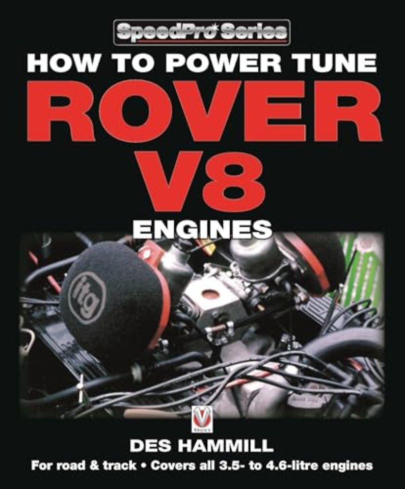 How to Power Tune Rover V8 Engines for Road & Track