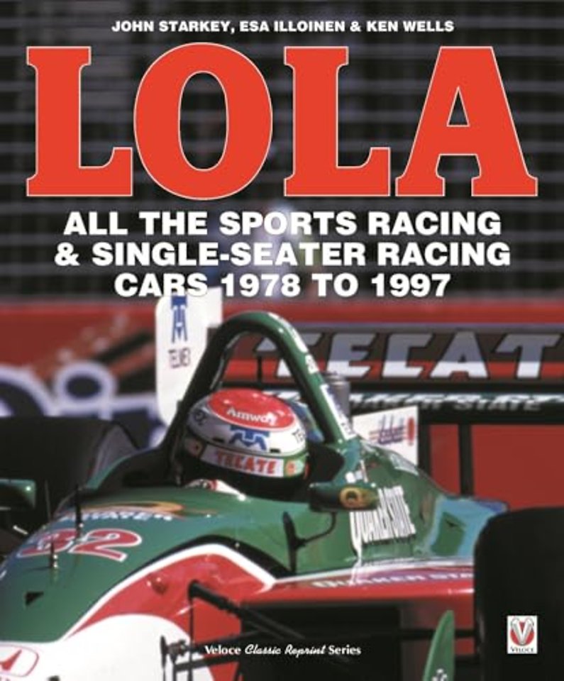 Lola - All the Sports Racing Cars 1978-1997