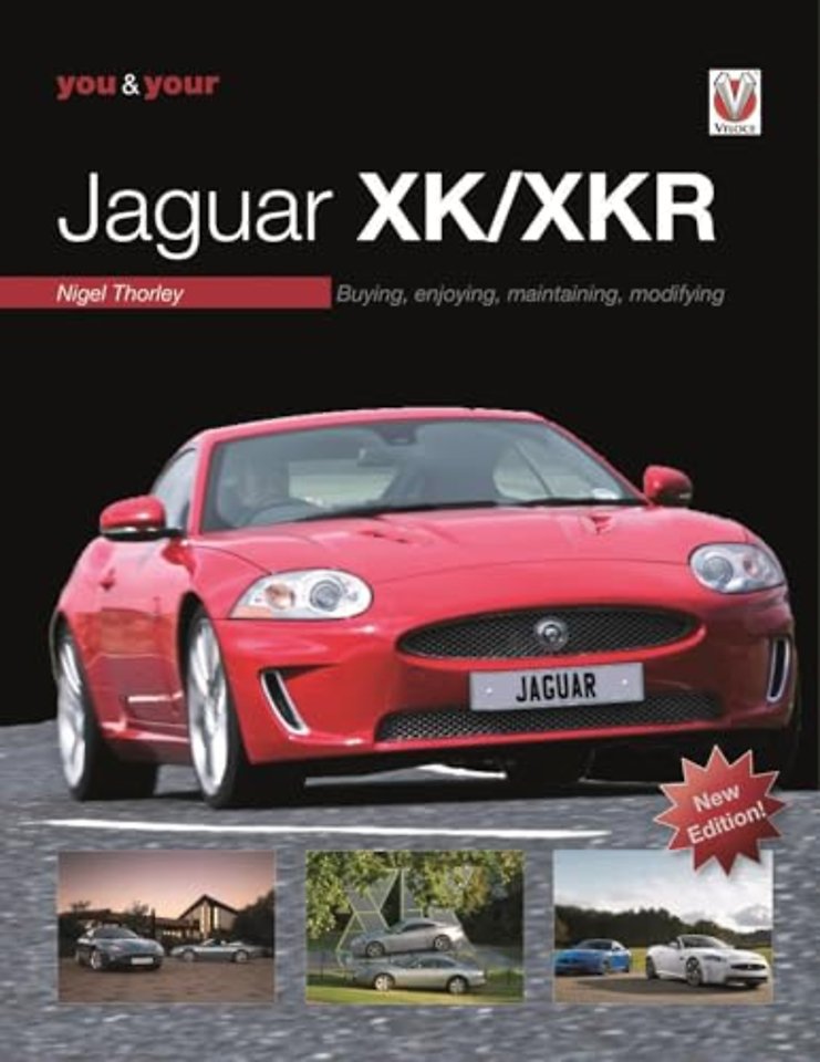 You & Your Jaguar Xk/Xkr